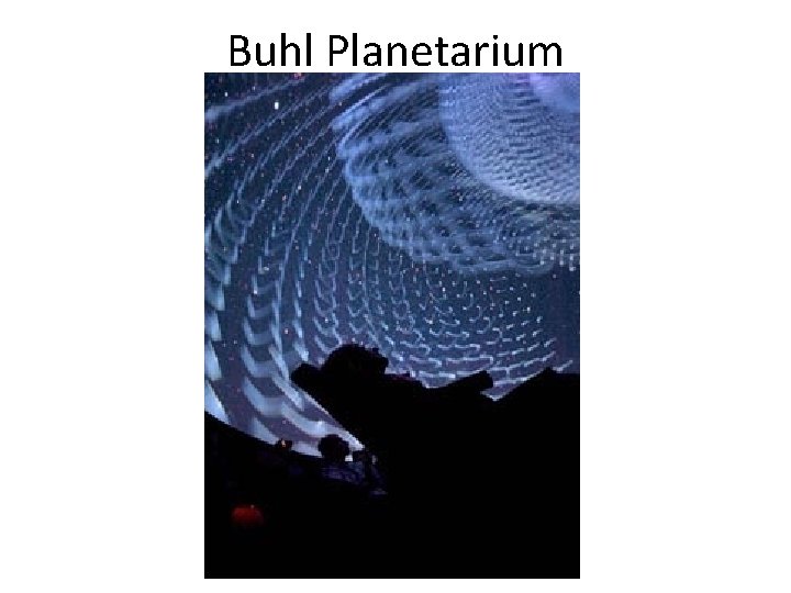 Buhl Planetarium 