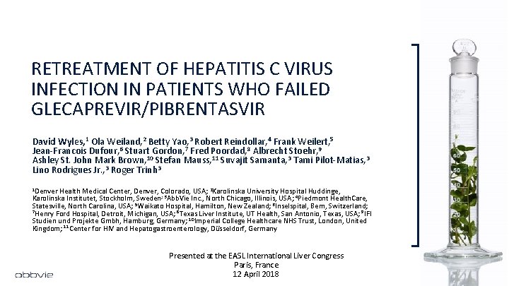 RETREATMENT OF HEPATITIS C VIRUS INFECTION IN PATIENTS WHO FAILED GLECAPREVIR/PIBRENTASVIR David Wyles, 1