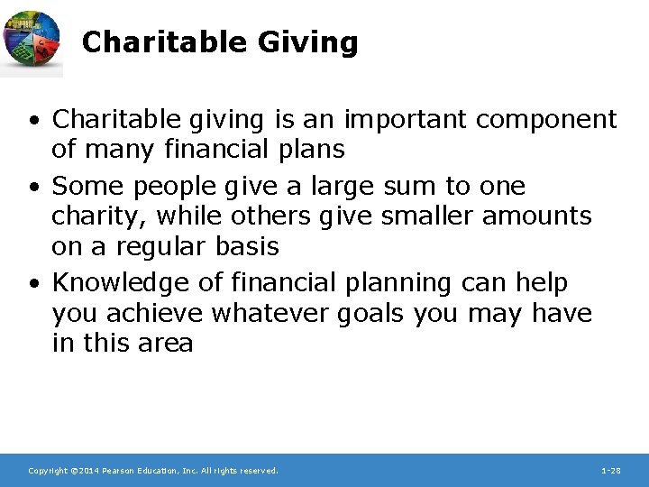 Charitable Giving • Charitable giving is an important component of many financial plans •