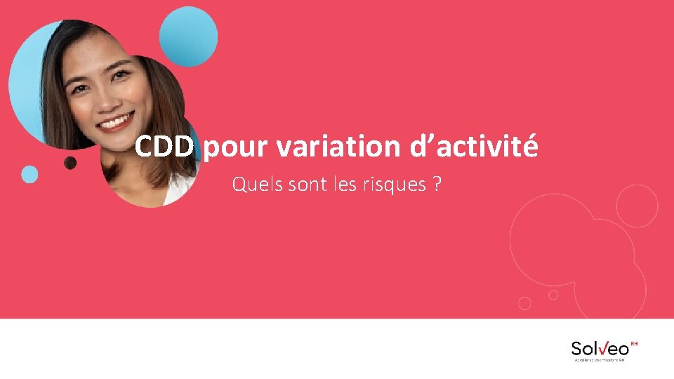 CDD pour variation d’activité Quels sont les risques ? 