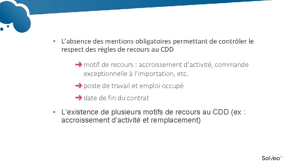  • L’absence des mentions obligatoires permettant de contrôler le respect des règles de