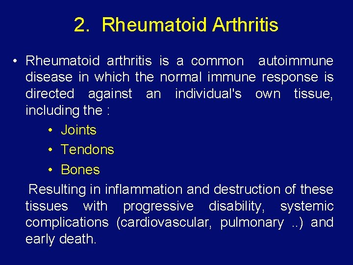 systemic autoimmune disease rheumatoid arthritis)