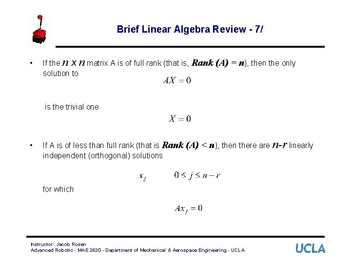 Brief Linear Algebra Review - 7/ • If the n x n matrix A