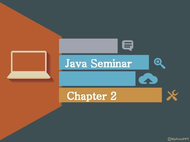 Java Seminar Chapter 2 