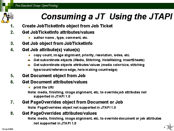 Free Standard Group: Open. Printing Consuming a JT Using the JTAPI 1. 2. Create