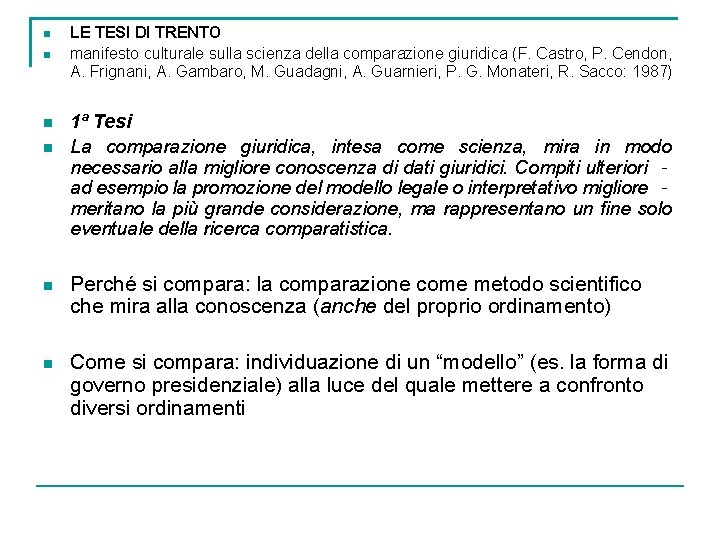  LE TESI DI TRENTO manifesto culturale sulla scienza della comparazione giuridica (F. Castro,