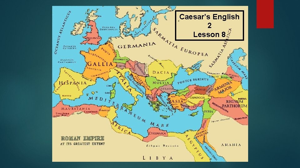 Caesar’s English 2 Lesson 8 Caesar’s English 2 Lesson 8