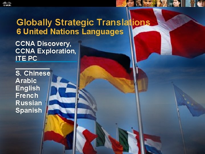 Globally Strategic Translations 6 United Nations Languages CCNA Discovery, CCNA Exploration, ITE PC S.