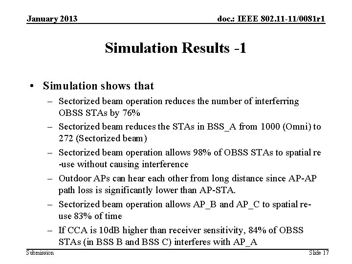 January 2013 doc. : IEEE 802. 11 -11/0081 r 1 Simulation Results -1 •