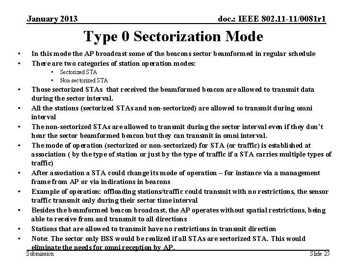 January 2013 doc. : IEEE 802. 11 -11/0081 r 1 Type 0 Sectorization Mode