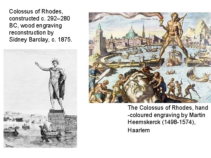 Colossus of Rhodes, constructed c. 292– 280 BC, wood engraving reconstruction by Sidney Barclay,