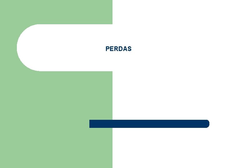 PERDAS 