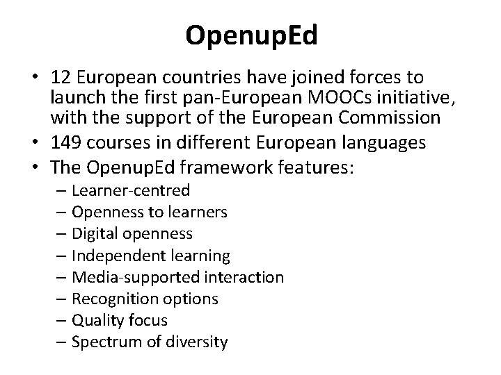 Openup. Ed • 12 European countries have joined forces to launch the first pan-European