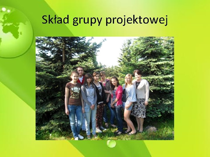 Skład grupy projektowej 