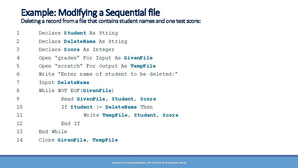 Example: Modifying a Sequential file Deleting a record from a file that contains student