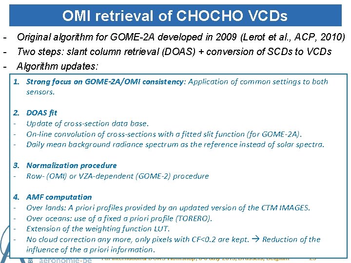 OMI retrieval of CHOCHO VCDs - Original algorithm for GOME-2 A developed in 2009