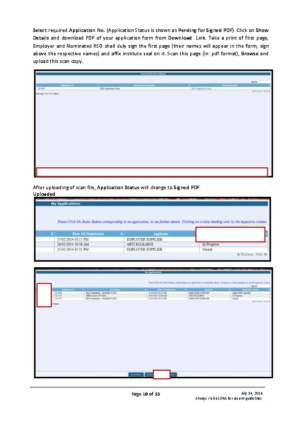 Select required Application No. (Application Status is shown as Pending for Signed PDF). Click