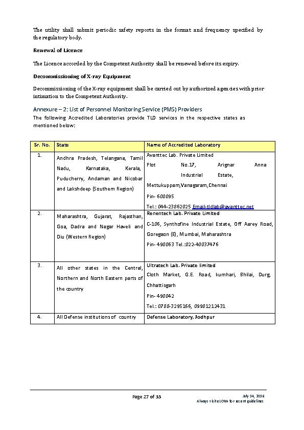 The utility shall submit periodic safety reports in the format and frequency specified by