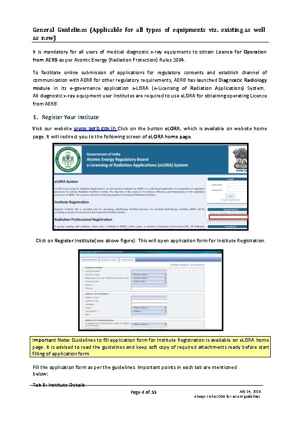 General Guidelines (Applicable for all types of equipments viz. existing as well as new)