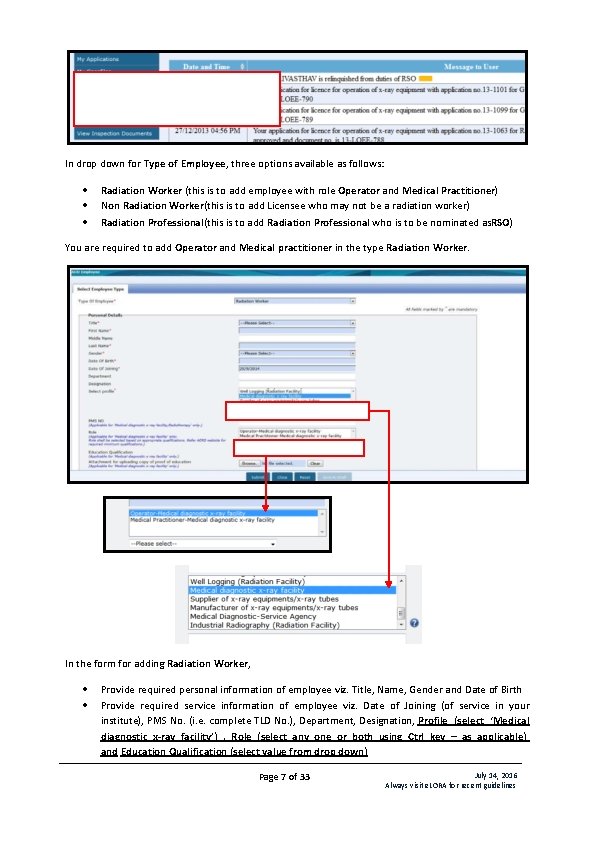 In drop down for Type of Employee, three options available as follows: Radiation Worker