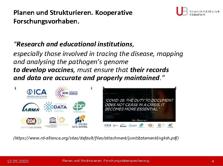 Planen und Strukturieren. Kooperative Forschungsvorhaben. “Research and educational institutions, especially those involved in tracing