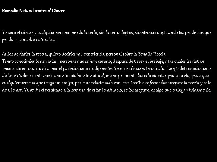 Remedio Natural contra el Cáncer Yo curo el cáncer y cualquier persona puede hacerlo, Remedio Natural contra el Cáncer Yo curo el cáncer y cualquier persona puede hacerlo,