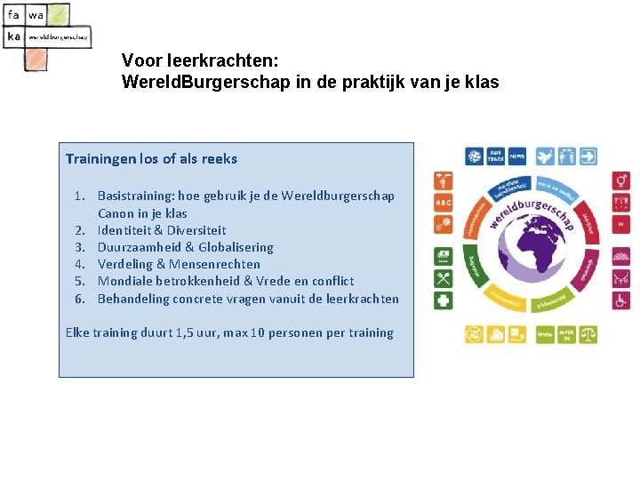 Voor leerkrachten: Wereld. Burgerschap in de praktijk van je klas Trainingen los of als