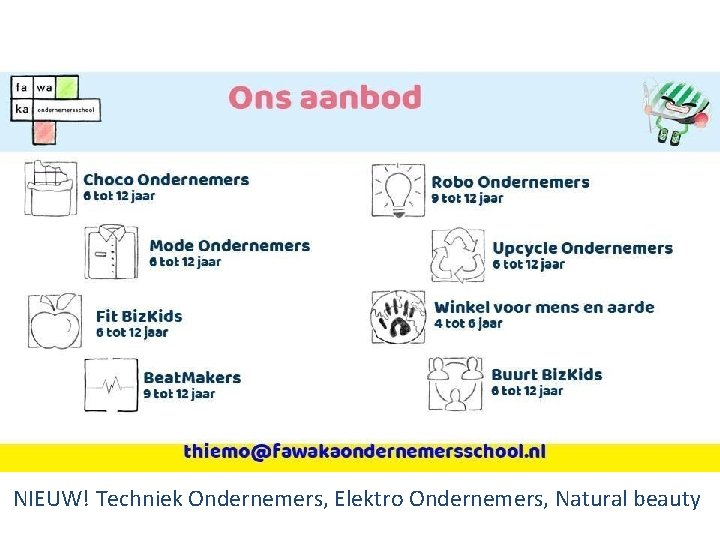 NIEUW! Techniek Ondernemers, Elektro Ondernemers, Natural beauty 