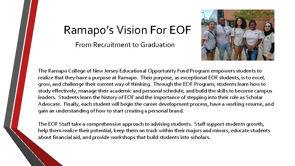 Ramapo’s Vision For EOF From Recruitment to Graduation The Ramapo College of New Jersey