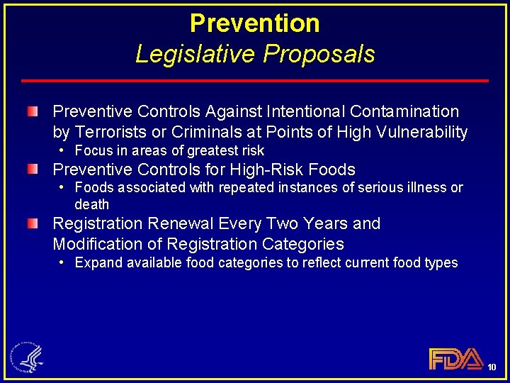 Prevention Legislative Proposals Preventive Controls Against Intentional Contamination by Terrorists or Criminals at Points