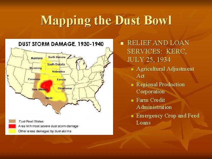 Mapping the Dust Bowl n RELIEF AND LOAN SERVICES: KERC, JULY 25, 1934 n