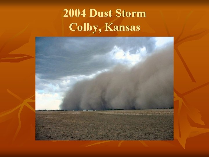 2004 Dust Storm Colby, Kansas 