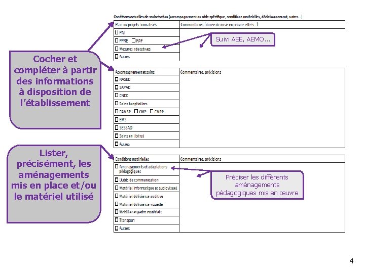 Suivi ASE, AEMO… Cocher et compléter à partir des informations à disposition de l’établissement
