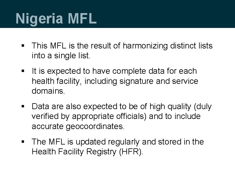 Nigeria MFL § This MFL is the result of harmonizing distinct lists into a Nigeria MFL § This MFL is the result of harmonizing distinct lists into a