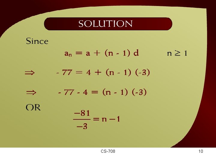 Solution – (19 - 15) CS-708 10 