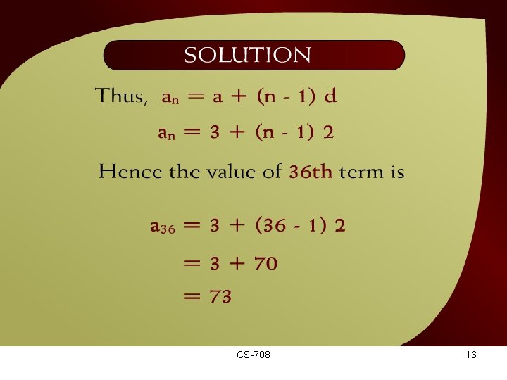 Solution – (19 – 17 a) CS-708 16 