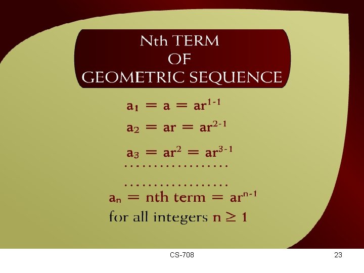 Nth Term of a Geometric Sequence – (19 – 19 a) CS-708 23 