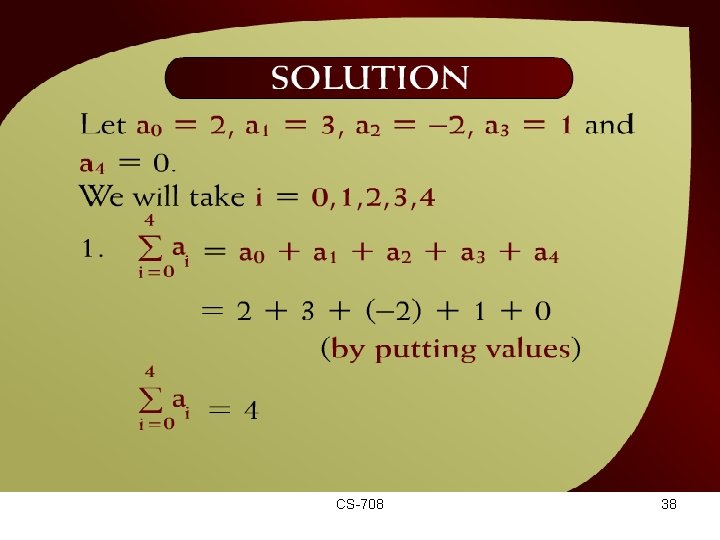 Solution – (20 – 4 a) CS-708 38 