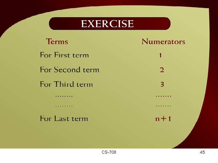 Exercise – (20 – 7 a) CS-708 45 