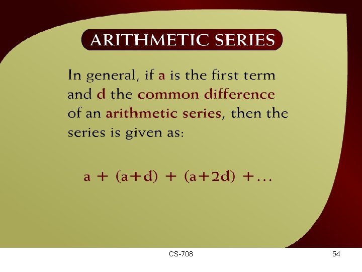 Arithmetic Series – (20 – 14 a) CS-708 54 