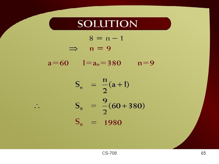 Solution – (20 - 19) CS-708 65 