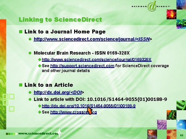 Linking to Science. Direct n Link to a Journal Home Page l http: //www.