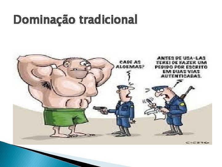 Dominação tradicional 