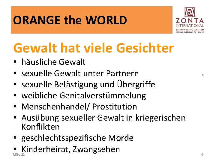 ORANGE the WORLD Gewalt hat viele Gesichter häusliche Gewalt sexuelle Gewalt unter Partnern sexuelle