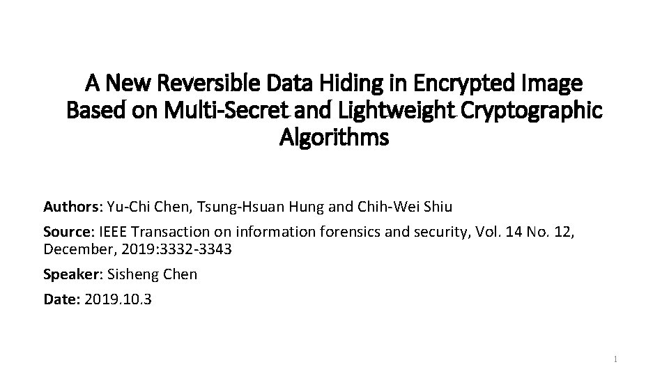 A New Reversible Data Hiding in Encrypted Image Based on Multi-Secret and Lightweight Cryptographic