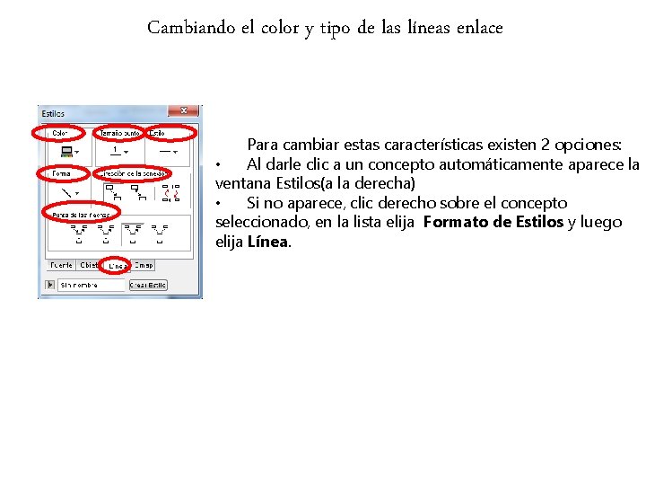 Cambiando el color y tipo de las líneas enlace Para cambiar estas características existen Cambiando el color y tipo de las líneas enlace Para cambiar estas características existen