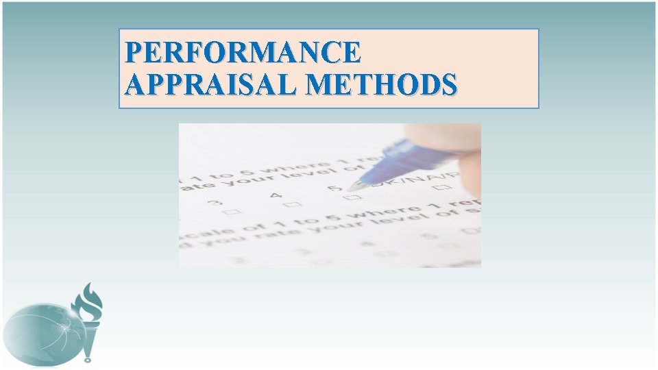 PERFORMANCE APPRAISAL METHODS 