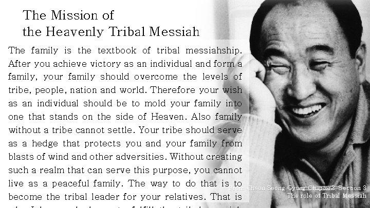 The Mission of the Heavenly Tribal Messiah The family is the textbook of tribal