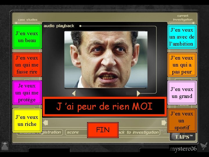 J’en veux un beau J’en veux un avec de l’ambition J’en veux un qui